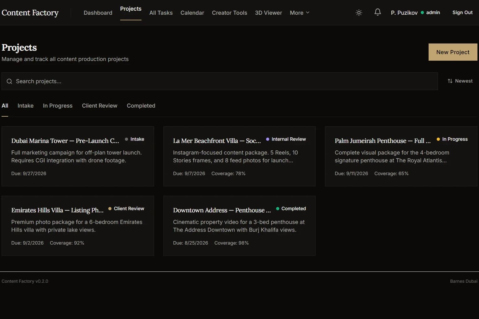 The Content Factory projects index: a dark dashboard with the nav, a Projects heading with a New Project button, a search field, stage filter tabs, and five project cards for Dubai properties each carrying a stage badge such as Intake, Internal Review, In Progress, Client Review or Completed, a one-line brief, a due date and a coverage percentage.