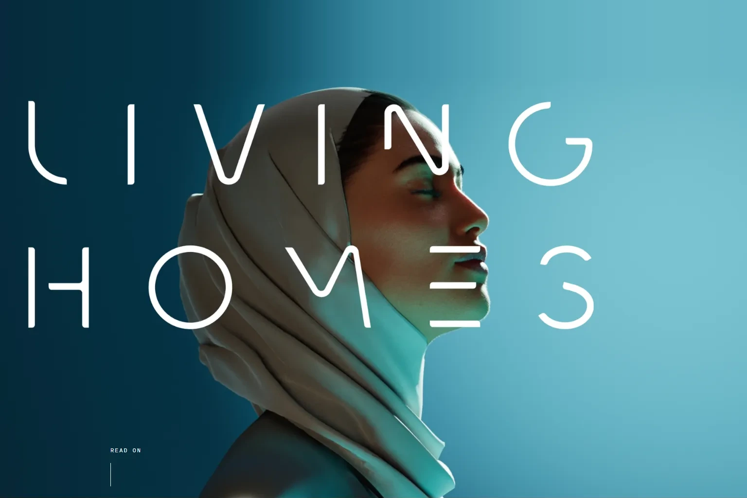 The Living Homes landing hero: a woman in a pale headscarf in profile against a blue gradient, the thin-line wordmark LIVING HOMES laid across the frame, and a READ ON prompt, with no part of the page's next section visible.